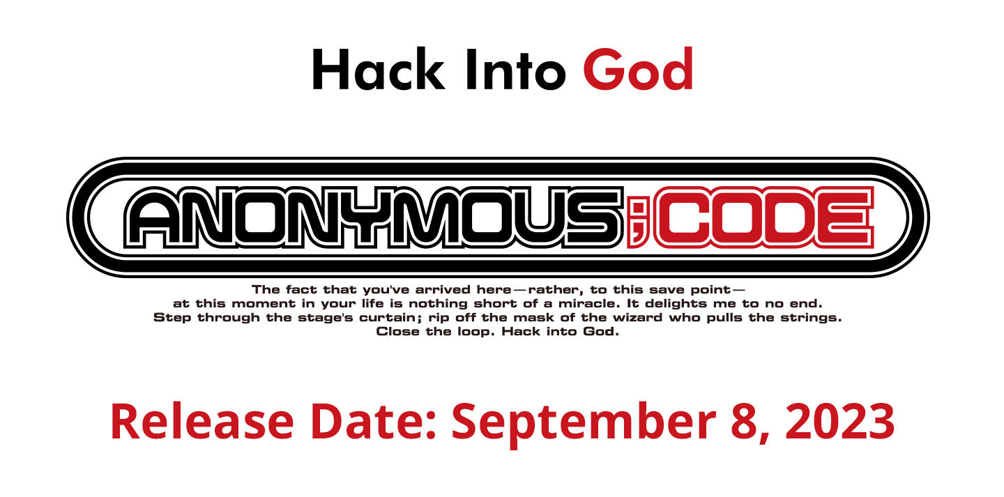 Hack Into God ANONYMOUS;CODE Release Date: 2023