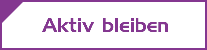 Aktiv bleiben