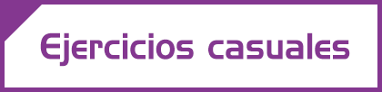 Ejercicios casuales