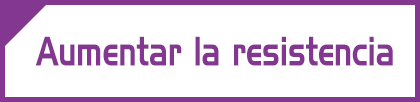 Aumentar la resistencia
